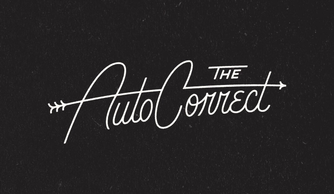 The Great Equalizer – AUTOCORRECT